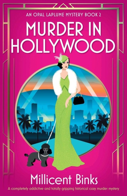Murder in Hollywood: A completely addictive and totally gripping historical cozy murder mystery