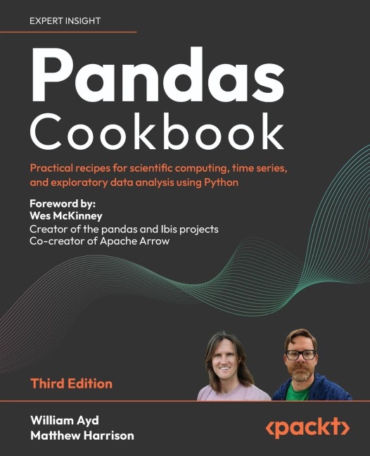 Pandas Cookbook - Third Edition: Practical recipes for scientific computing, time series, and exploratory data analysis using Python