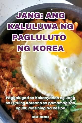 Jang Ang Kaluluwa Ng Pagluluto Ng Korea