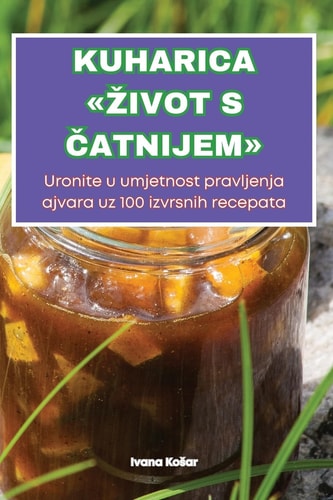 Kuharica "Zivot S Čatnijem"