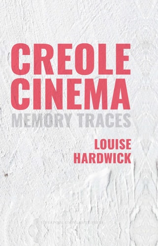 Creole Cinema Memory Traces
