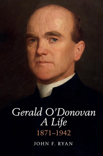 Gerald O'Donovan A Life - 1871-1942