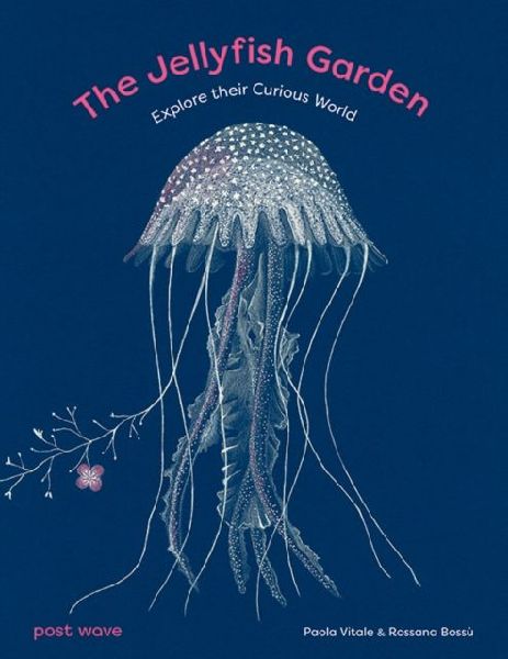 The Jellyfish Garden: Explore Their Curious World