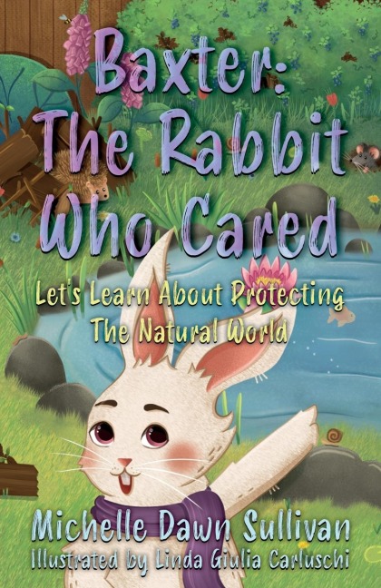 Baxter: The Rabbit Who Cared