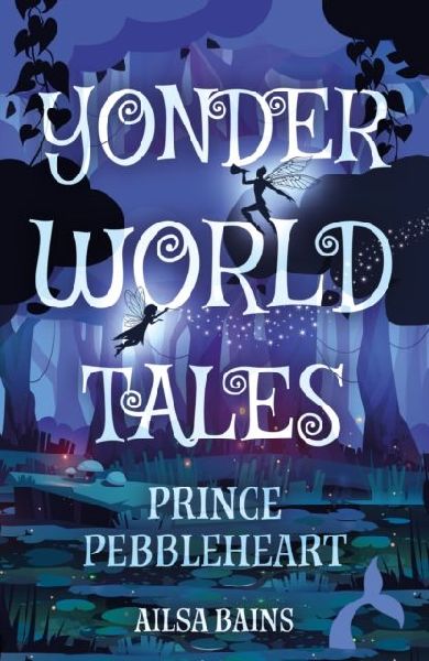 Yonderworld Tales: Prince Pebbleheart