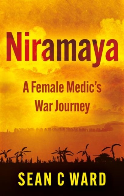 Niramaya: A Female Medics War Journey