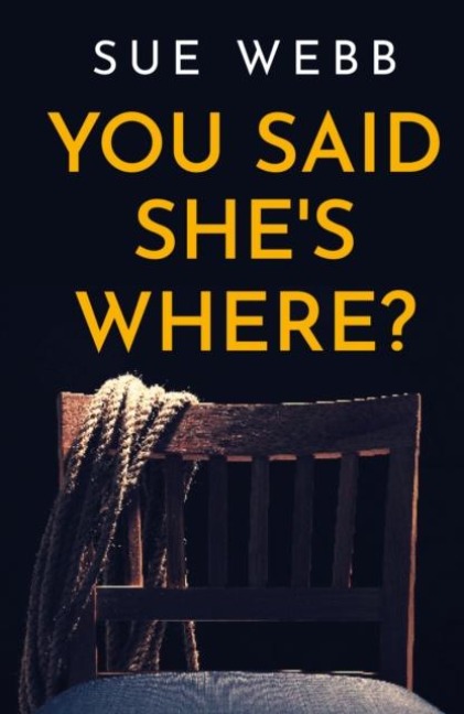 You Said Shes Where?