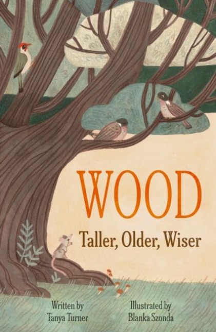 WOOD: Taller, Older, Wiser