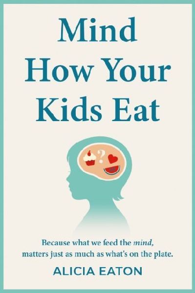Mind How Your Kids Eat