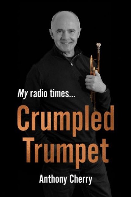 Crumpled Trumpet: My Radio Times...