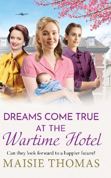 Dreams Come True at the Wartime Hotel