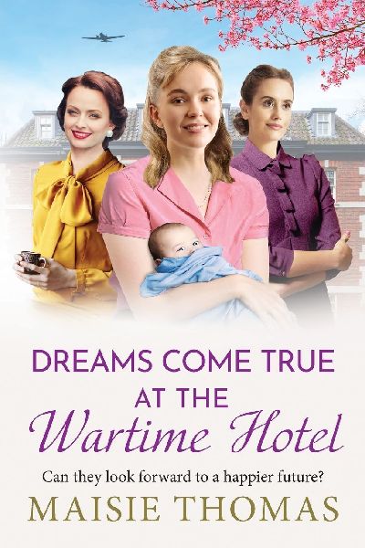Dreams Come True at the Wartime Hotel
