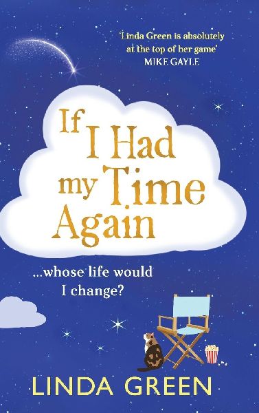 If I Had My Time Again
