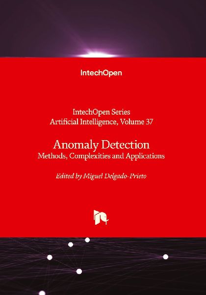 Anomaly Detection - Methods, Complexities and Applications: Methods, Complexities and Applications