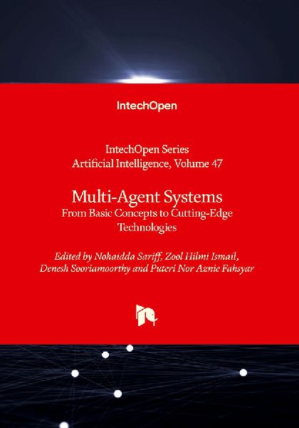 Multi-Agent Systems - From Basic Concepts to Cutting-Edge Technologies: From Basic Concepts to Cutting-Edge Technologies