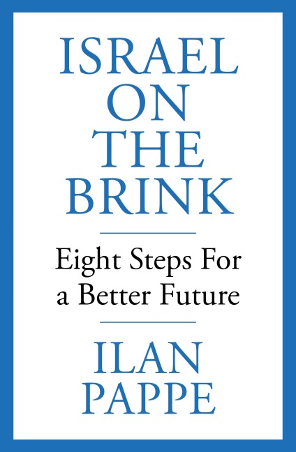 Israel on the Brink: Eight Steps for a Better Future