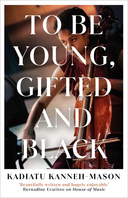 To Be Young, Gifted and Black: Longlisted for the 2026 Womens Prize for Non-Fiction