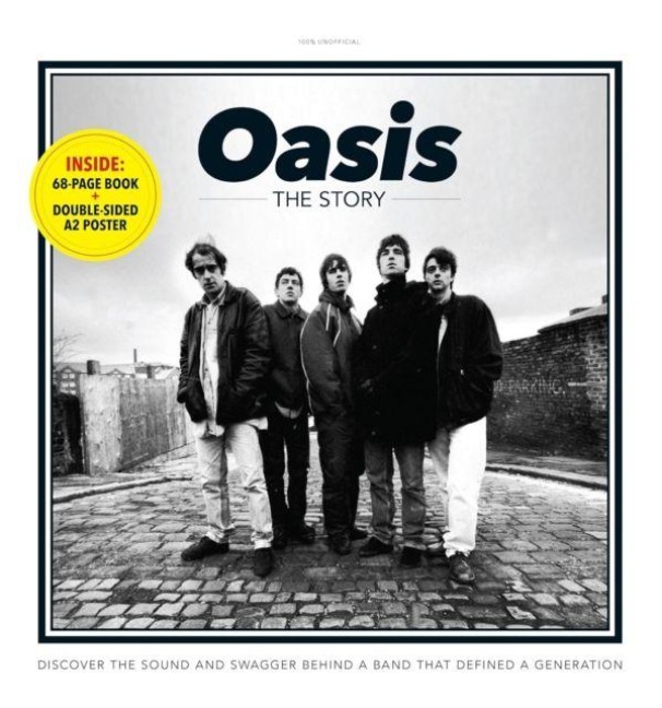 Oasis - The Story: Discover the sound and swagger behind a band that defined a generation