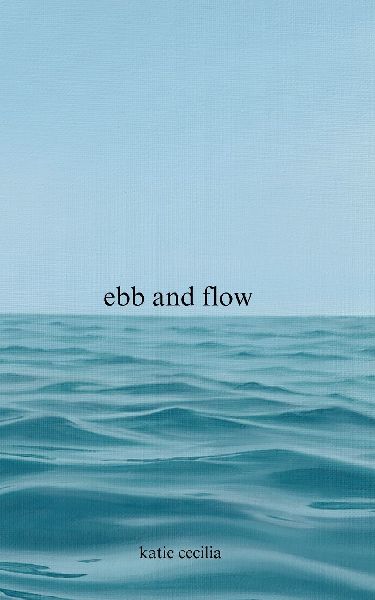 Ebb and Flow: a poetry collection