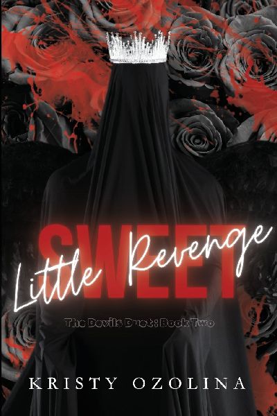 Sweet Little Revenge: A Dark, Morally¿Gray, Revenge¿Driven Serial¿Killer Romance (The Devils Duet Book 2)