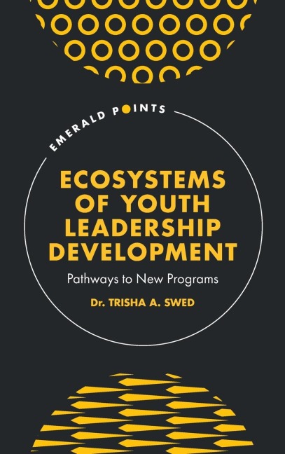 Ecosystems of Youth Leadership Development: Pathways to New Programs