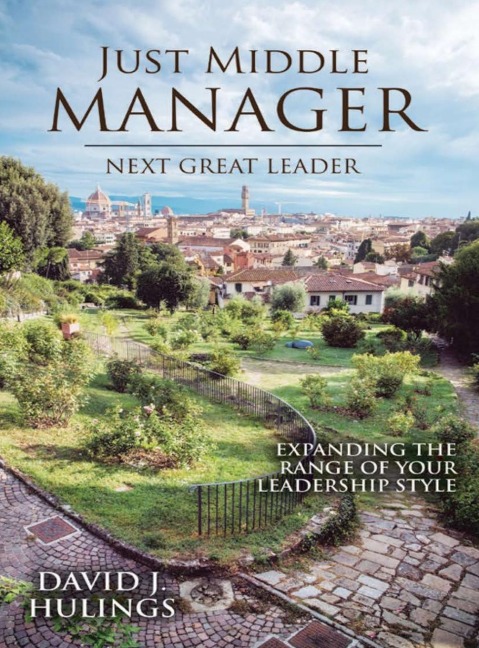 JUST MIDDLE MANAGER: Next Great Leader