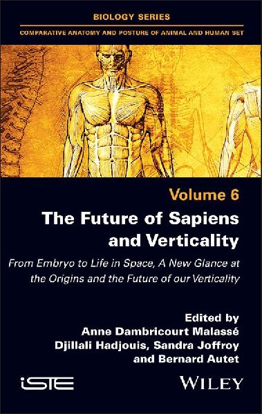 The Future of Sapiens and Verticality