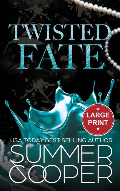 Twisted Fate: A Billionaire Bully Dark Romance (Large Print Hardback)