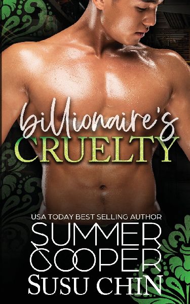 Billionaire's Cruelty: A Brother's Best Friend Billionaire's Romance