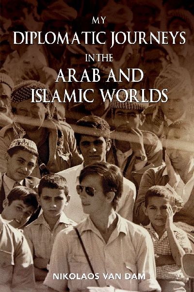 My Diplomatic Journeys in the Arab and Islamic worlds