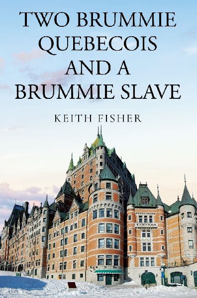 Two Brummie Quebecois and a Brummie Slave