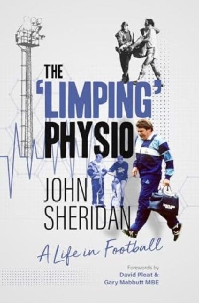 The Limping Physio: A Life in Football