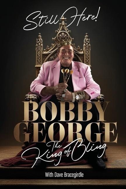 Still Here: The King of Bling