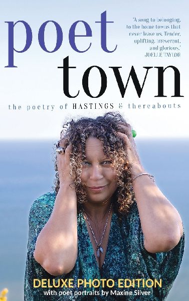 Poet Town: The Poetry of Hastings & Thereabouts, Deluxe Photo Edition