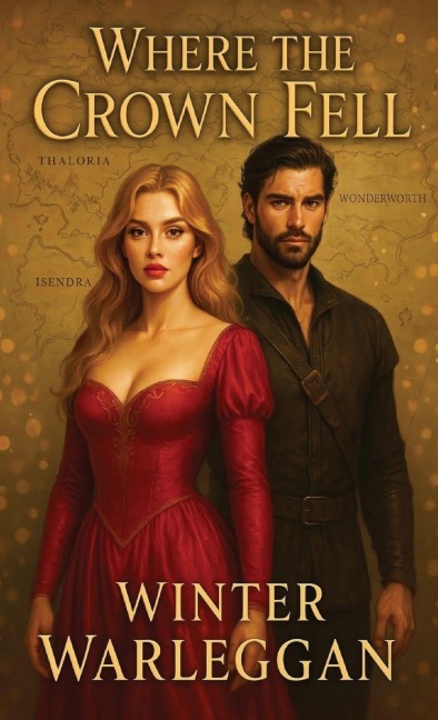 Where the Crown Fell: The Rise of a Forgotten Heir