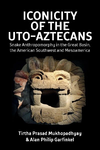 Iconicity of the Uto-Aztecans: Snake Anthropomorphy in the Great Basin, the American Southwest and Mesoamerica