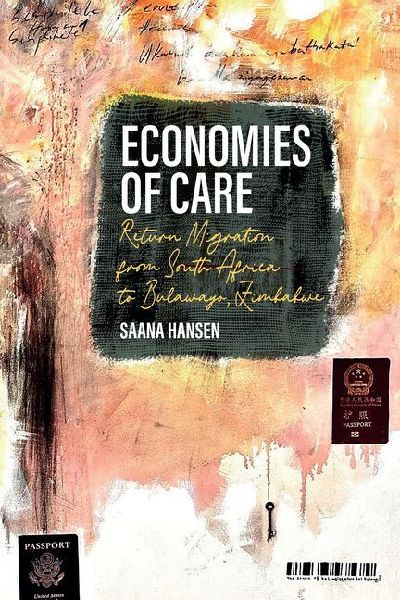 Economies of Care: Return Migration from South Africa to Bulawayo, Zimbabwe