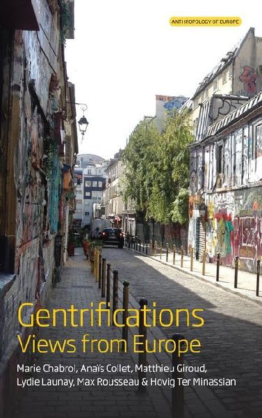 Gentrifications: Views from Europe