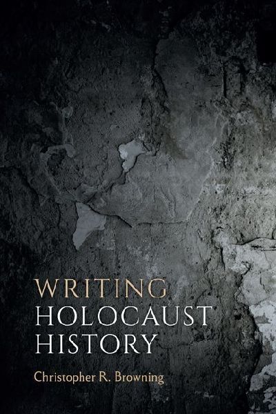 Writing Holocaust History