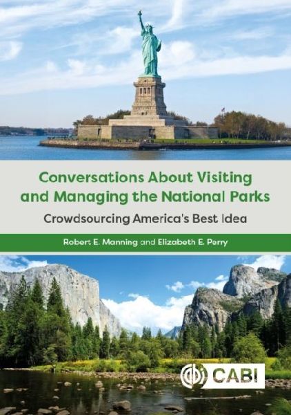Conversations about Visiting and Managing the National Parks: Crowdsourcing Americas Best Idea