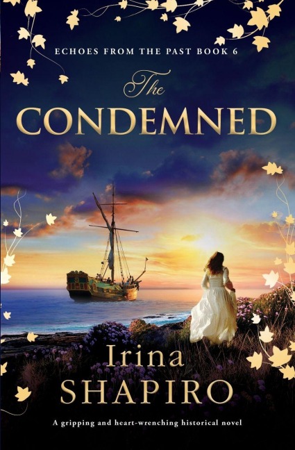 The Condemned: A gripping and heart-wrenching historical novel