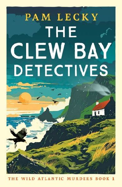 The Clew Bay Detectives: An Unputdownable Irish Cozy Crime Mystery