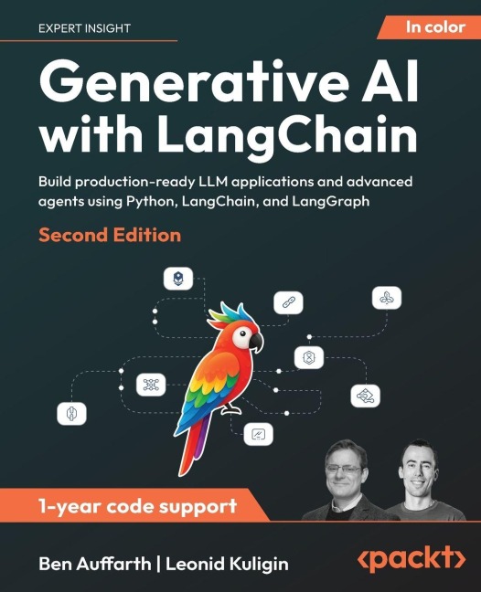 Generative AI with LangChain - Second Edition: Build production-ready LLM applications and advanced agents using Python, LangChain, and LangGraph