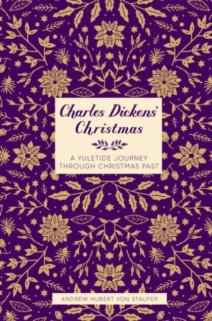 Charles Dickens Christmas: A Yuletide Journey through Christmas Past