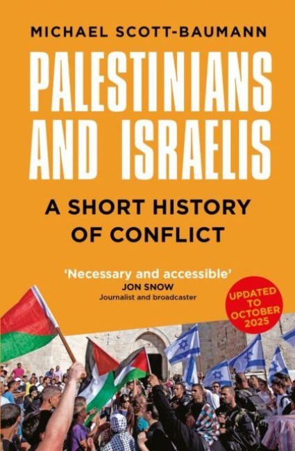 Palestinians and Israelis: A Short History of Conflict