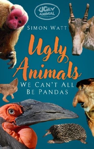 Ugly Animals: We Cant All Be Pandas