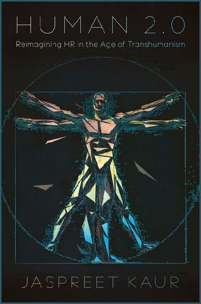 Human 2.0: Reimagining HR in the Age of Transhumanism