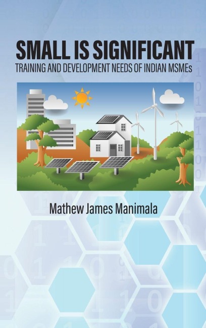 Small Is Significant: Training and Development Needs of Indian Msmes