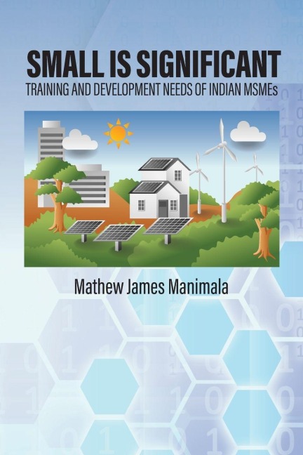 Small Is Significant: Training and Development Needs of Indian Msmes