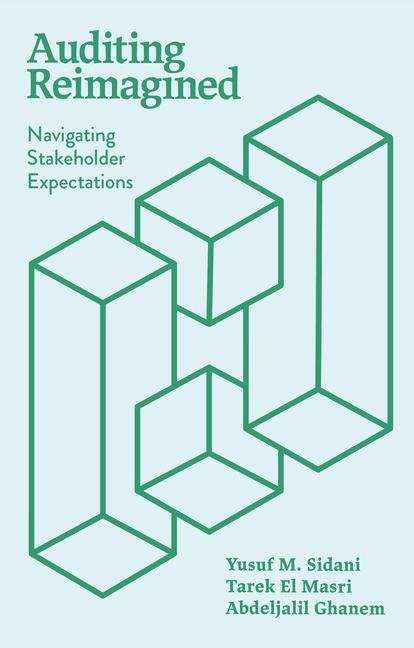Auditing Reimagined: Navigating Stakeholder Expectations
